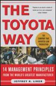 Toyota Way: 14 Management Principles from the World's Greatest Manufacturer