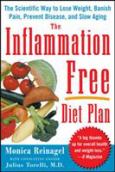 Inflammation-Free Diet Plan: The Scientific Way to Lose Weight, Banish Pain, Prevent Disease, and Slow Aging