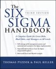 Six Sigma Handbook: A Complete Guide for Green Belts, Black Belts, and Managers at All Levels
