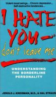 I Hate You, Don't Leave Me, Understanding the Borderline Personality