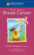 Johns Hopkins Patient Guide to Breast Cancer