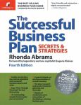 Successful Business Plan: Secrets and Strategies