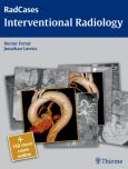 Interventional Radiology. Text with Internet Access Code for RadCases
