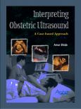 Interpreting Obstetric Ultrasound: A Case-based Approach