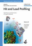 Hit and Lead Profiling: Identification and Optimization of Drug-like Molecules